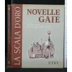 LA SCALA D'ORO NOVELLE GAIE
