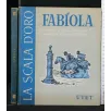 LA SCALA D'ORO FABIOLA
