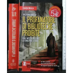 IL PROFANATORE DI BIBLIOTECHE PROIBITE