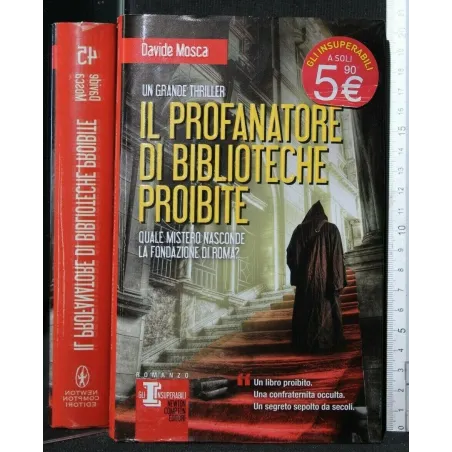IL PROFANATORE DI BIBLIOTECHE PROIBITE