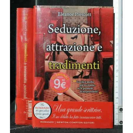 SEDUZIONE, ATTRAZIONE E TRADIMENTI