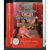 SEDUZIONE, ATTRAZIONE E TRADIMENTI