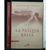 LA PASQUA BASSA
