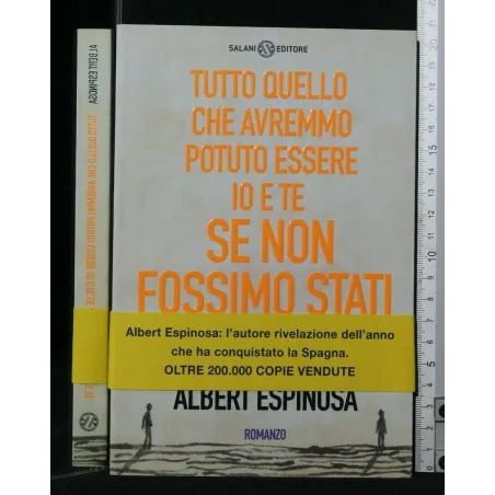 TUTTO QUELLO CHE AVREMMO POTUTO ESERE IO E TE, SE NON FOSSIMO