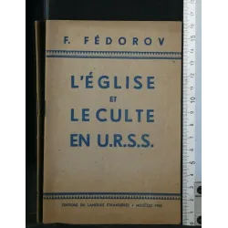 L'EGLISE ET LE CULTE EN URSS