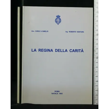 LA REGINA DELLA CARITA'