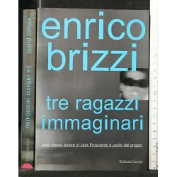 TRE RAGAZZI IMMAGINARI