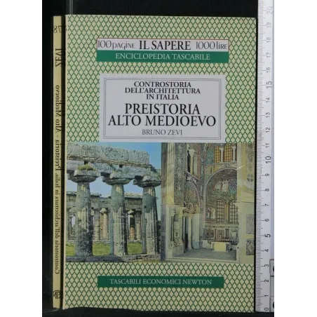 CONTROSTORIA DELL'ARCHITETTURA IN ITALIA PREISTORIA ALTO