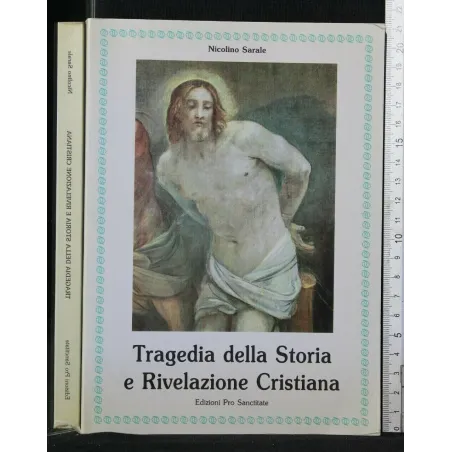 TRAGEDIA DELLA STORIA E RIVELAZIONE CRISTIANA