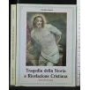TRAGEDIA DELLA STORIA E RIVELAZIONE CRISTIANA