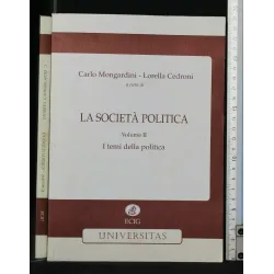 LA SOCIETA' POLITICA I TEMI DELLA POLITICA VOL. 2