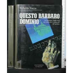 QUESTO BARBARO DOMINIO