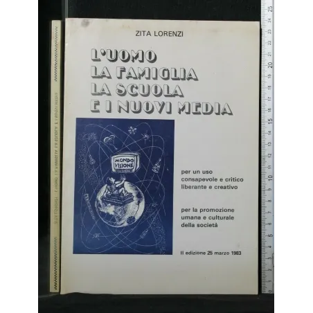 L'UOMO LA FAMIGLIA LA SCUOLA E INUOVI MEDIA
