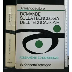 DOMANDE SULLA TECNOLOGIA DELL'EDUCAZIONE