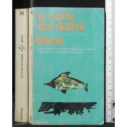 LA NOTTE DEI DELFINI