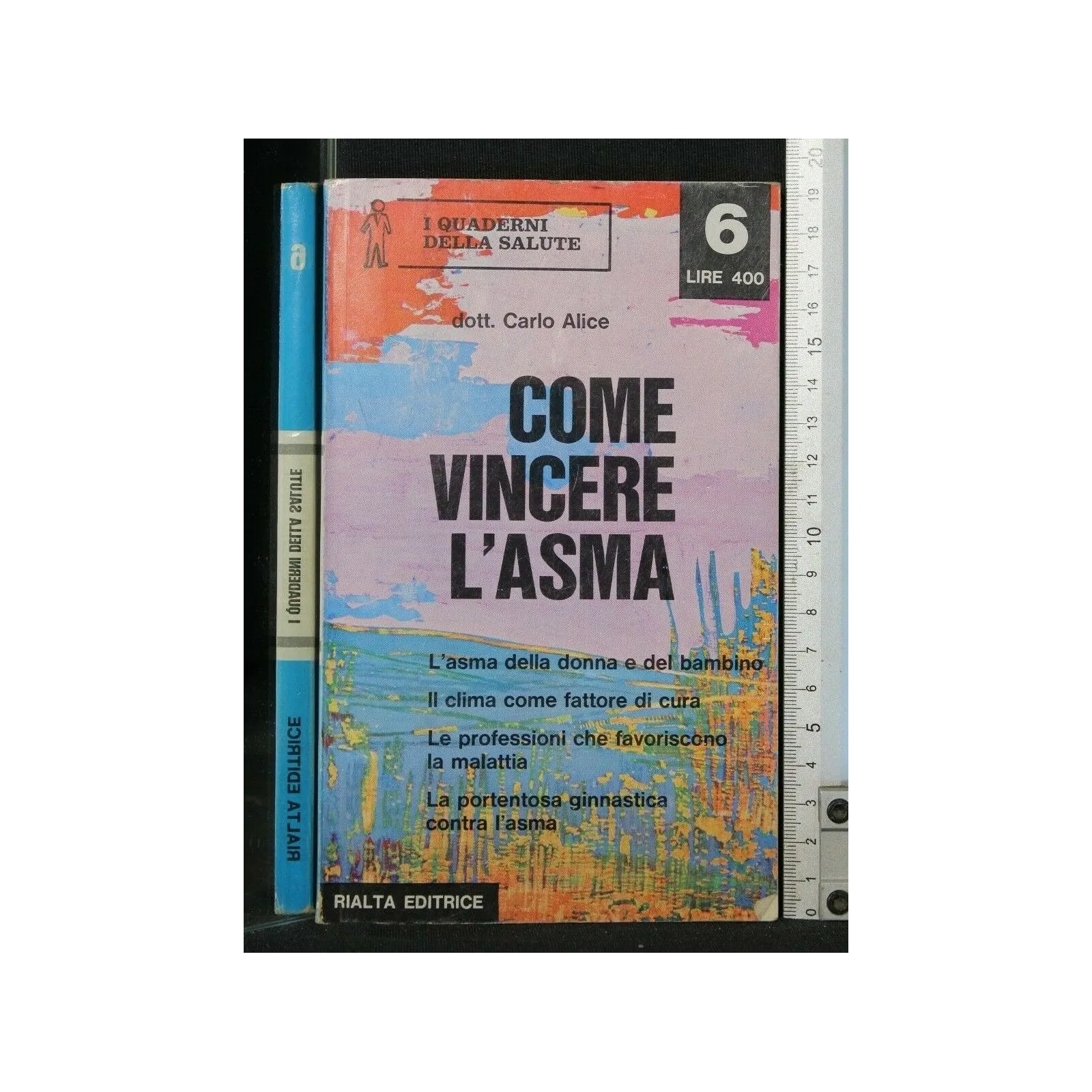 COME VINCERE L'ASMA VOLUME 6