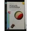 VI RACCONTO LA COSTITUZIONE