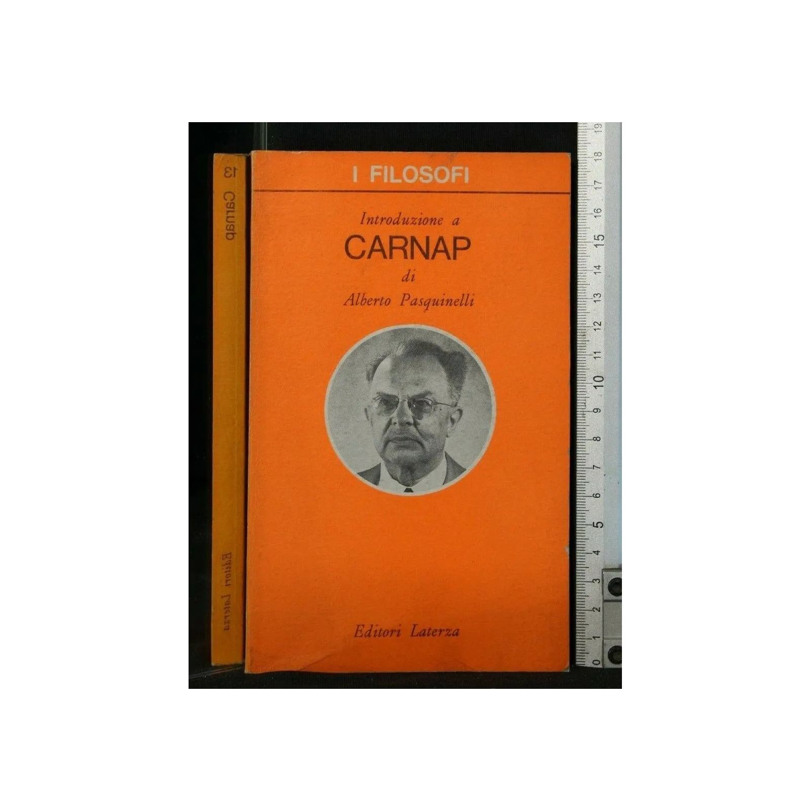 I FILOSOFI INTRODUZIONE A CARNAP VOLUME 13