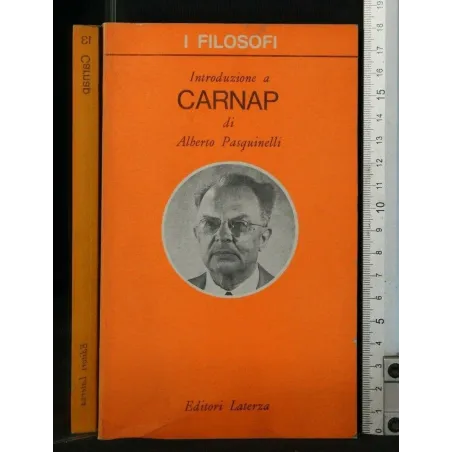 I FILOSOFI INTRODUZIONE A CARNAP VOLUME 13