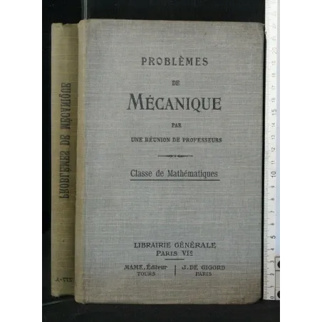 PROBLEMES DE MECANIQUE