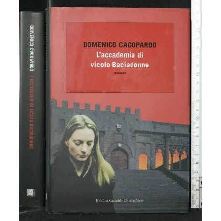 L'ACCADEMIA DI VICOLO BACIADONNE
