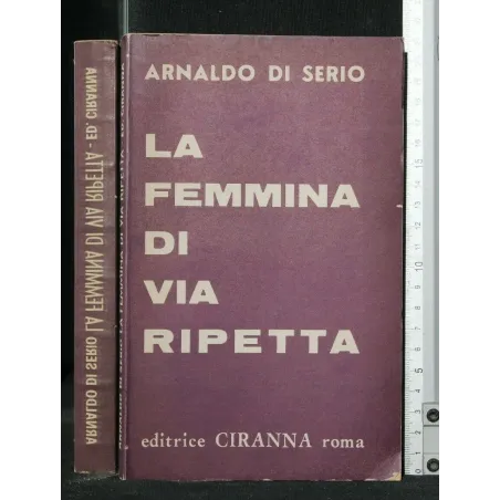 LA FEMMINA DI VIA RIPETTA