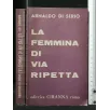 LA FEMMINA DI VIA RIPETTA
