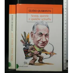 SCOOP, QUERELE E QUALCHE SCHIAFFO