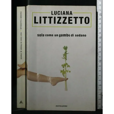 SOLA COME UN GAMBO DI SEDANO