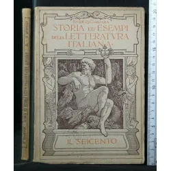 STORIA ED ESEMPI DELLA LETTERATURA ITALIANA IL SEICENTO