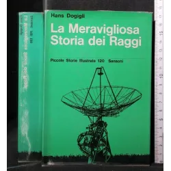 LA MERAVIGLIOSA STORIA DEI RAGGI