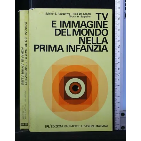 TV E IMMAGINE DEL MONDO NELLA PRIMA INFANZIA