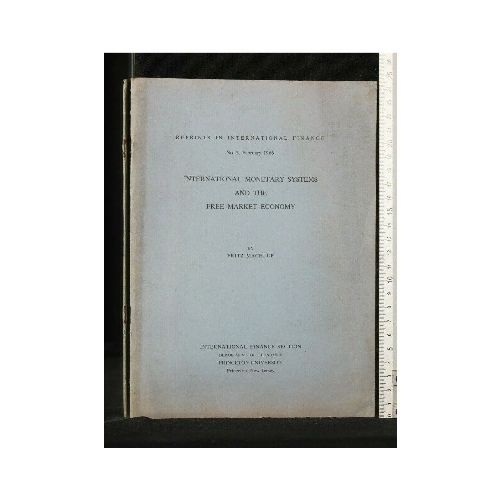 INTERNATIONAL MONETARY SYSTEMS AND THE FREE MARKET ECONOMY