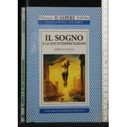 IL SOGNO E LE SUE INTERPRETAZIONI