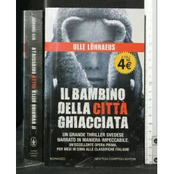 IL BAMBINO DELLA CITTA' GHIACCIATA