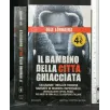 IL BAMBINO DELLA CITTA' GHIACCIATA