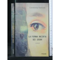 LA FORMA INCERTA DEI SOGNI