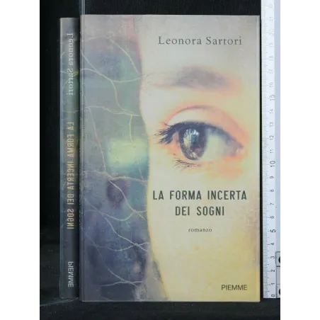 LA FORMA INCERTA DEI SOGNI