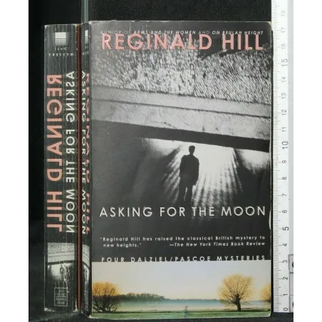 ASKING FOR THE MOON
