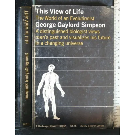 THIS VIEW OF LIFE THE WORLD OF AN EVOLUTIONIST