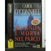 AMANDA E' MORTA NEL PARCO
