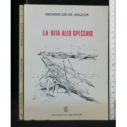 LA VITA ALLO SPECCHIO