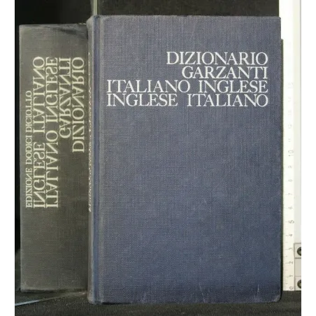 DIZIONARIO GARZANTI ITALIANO-INGLESE INGLESE-ITALIANO EDIZIONE