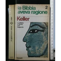 LA BIBBIA AVEVA RAGIONE VOL. 2