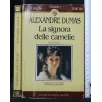 LA SIGNORA DELLE CAMELIE