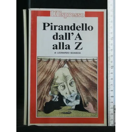 PIRANDELLO DALL'A ALLA Z