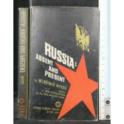 RUSSIA: ABSENT AND PRESENT