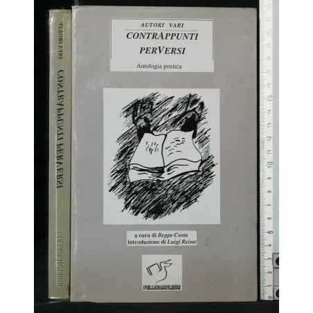 CONTRAPPUNTI PERVERSI ANTOLOGIA POETICA