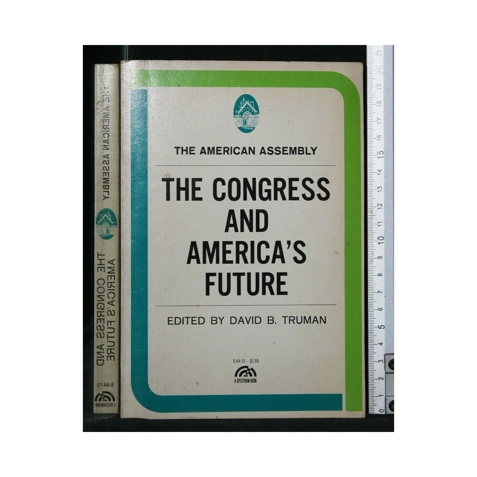 THE CONGRESS AND AMERICA'S FUTURE