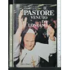 IL PASTORE VENUTO DA LONTANO